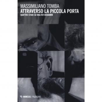 Attraverso la piccola porta. Quattro studi su Walter Benjamin