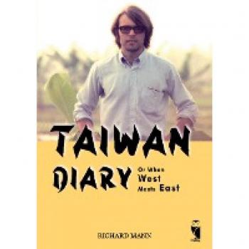 Taiwan Diary: Or When West Meets East