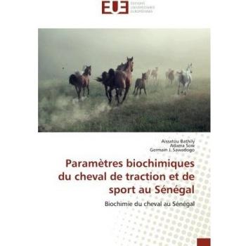 Paramètres biochimiques du cheval de traction et de sport au Sénégal: Biochimie du cheval au Sénégal
