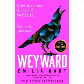 Weyward: Discover the unforgettable debut of 2023 now in paperback | Paperback