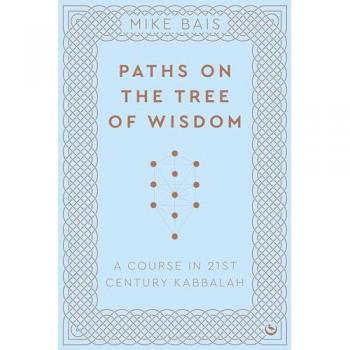 Mike Bais Paths on the Tree of Wisdom