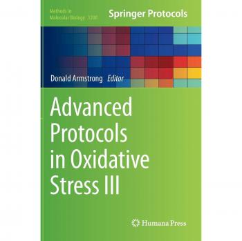 Advanced Protocols in Oxidative Stress III (Methods in Molecular Biology, 1208, Band 1208)