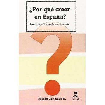 ¿Por Qu Creer En España?