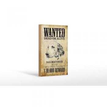 Hundeschild „Wanted Dead Dalmatiner“ – 12 × 18 cm, Holzkonstruktion