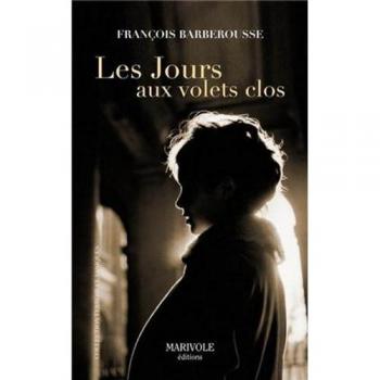 Les jours aux volets clos