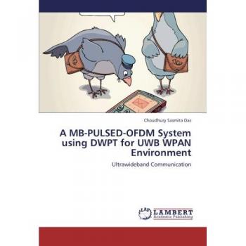 A MB-PULSED-OFDM System using DWPT for UWB WPAN Environment