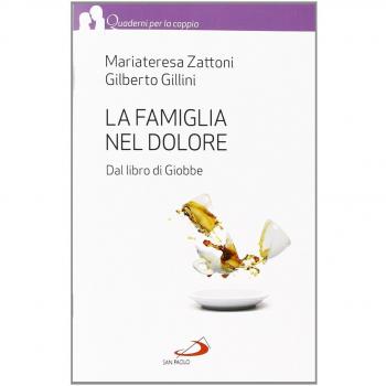 La famiglia nel dolore. Dal libro di Giobbe