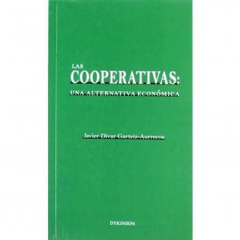 Las cooperativas. Una alternativa económica