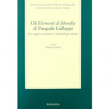 Gli «Elementi di filosofia» di Pasquale Galluppi. Fra ragione teoretica e metodologia storica. Atti del Convegno
