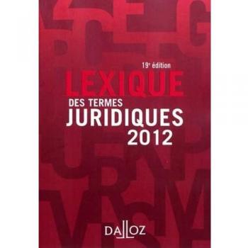 Lexique Des Termes Juridiques 2012