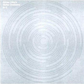 Adrian Utley's Guitar Orchestra / In C