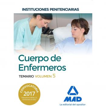 Cuerpo de enfermeros de instituciones penitenciarias. Temario volumen 5 (Tapa blanda).