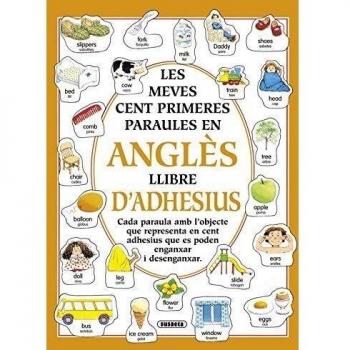 Les meves cent primeres paraules en anglès amb adhesius (Tapa blanda).