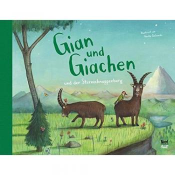 Jackowski, Amélie: Gian und Giachen und der Sternschnuppenberg