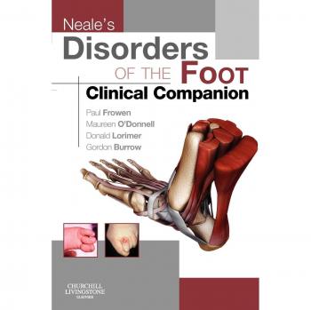 Neale's Disorders of the Foot: Clinical Companion