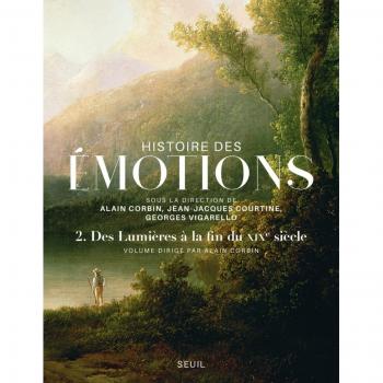 Histoire des émotions, vol 2