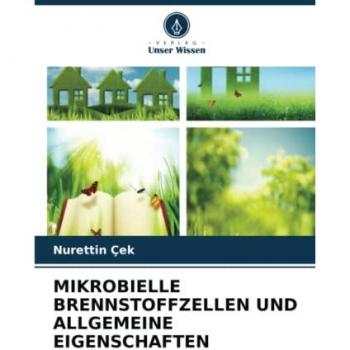 MIKROBIELLE BRENNSTOFFZELLEN UND ALLGEMEINE EIGENSCHAFTEN: DE