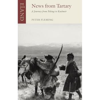 News From Tartary : A Journey from Peking to Kashmir