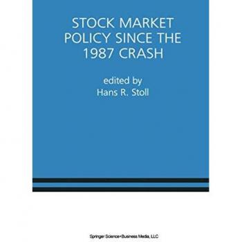 Stock Market Policy Since the 1987 Crash