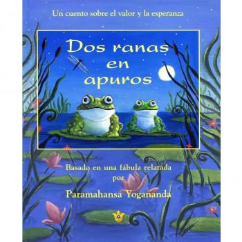 Paramahansa Yogananda Two Frogs in Trouble (Spanish) (Tapa dura)