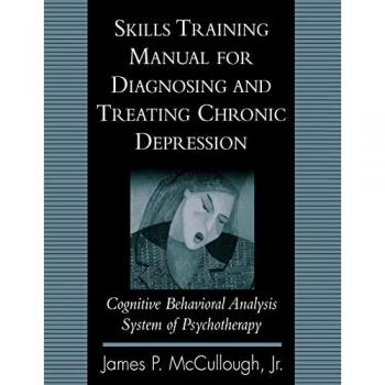 Skills Training Manual for Diagnosing and Treating Chronic Depression