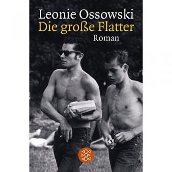 Leonie Ossowski Die Große Flatter. Roman.