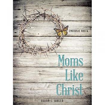Moms Like Christ