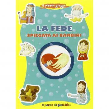 La fede spiegata ai bambini. Il piccolo gregge