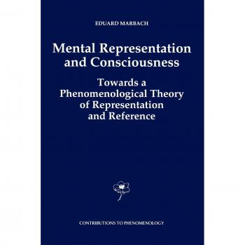 Marbach, E.: Mental Representation and Consciousness