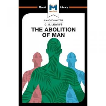 Ruth Jackson An Analysis of C.S. Lewis's The Abolition of Man