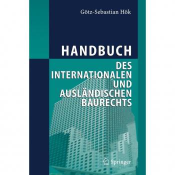 Handbuch des internationalen und ausländischen Baurechts