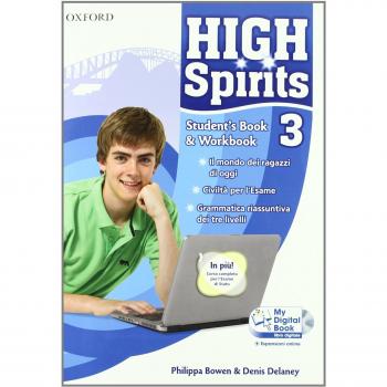 High Spirits. Student'S Book-Workbook-My Digital Book. Per La Scuola Media. Con Cd-Rom. Con Espansione Online (Vol. 3)
