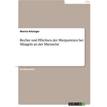 Rechte und Pflichten der Mietparteien bei Mängeln an der Mietsache
