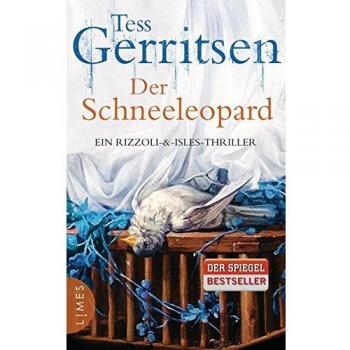 Der Schneeleopard: Ein Rizzoli-&Isles-Thriller