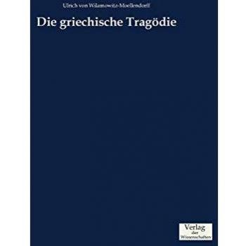 Die griechische Tragödie