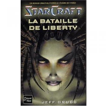 Starcraft, tome 1 : La Bataille de liberty
