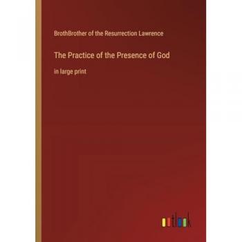The Practice of the Presence of God: in large print