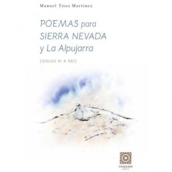 POEMAS PARA SIERRA NEVADA Y LA ALPUJARRA