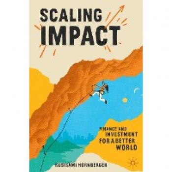 Scaling Impact: Finance and Investment for a Better World