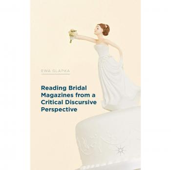 Reading Bridal Magazines from a Critical Discursive Perspective