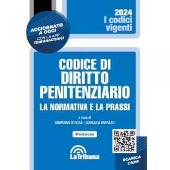 Codice di diritto penitenziario. La normativa e la prassi