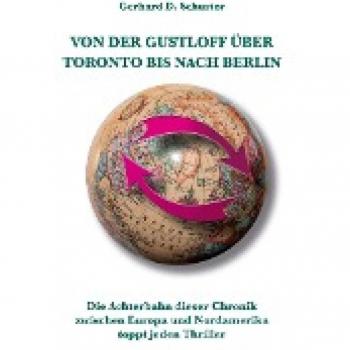 Die Achterbahn der Chronik: Von der Gustloff über Toronto bis nach Berlin
