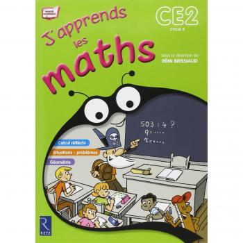 Rémi Brissaud J'Apprends Les Maths Ce2 : Programme 2008
