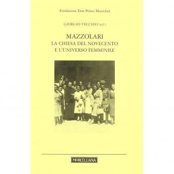 Mazzolari, La Chiesa del Novecento e l'universo femminile