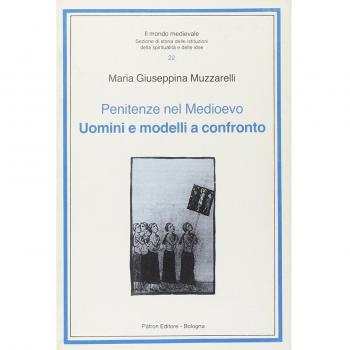Penitenze nel Medioevo. Uomini e modelli a confronto
