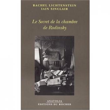 Le secret de la chambre de Rodinsky (Anatolia)
