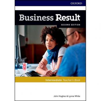 John Hughes Hughes, J: Business Result: Intermediate: Teacher'S Book And (Business Result Second Edition)