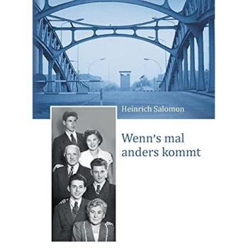 Wenn's mal anders kommt: Meine Jahre in einem geteilten Land