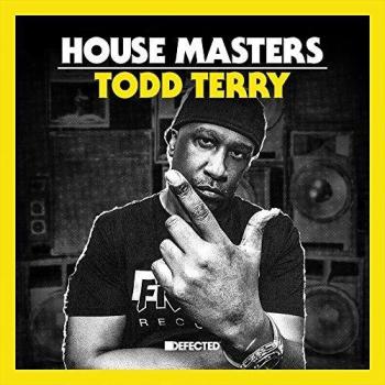 Defected Presents House Masters: Todd Terry