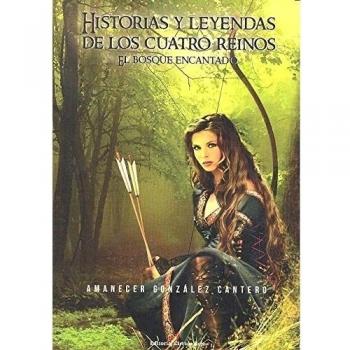 Historias y leyendas de los cuatro reinos. El bosque encantado.